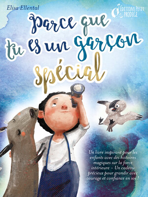 cover image of Parce que tu es un garçon unique